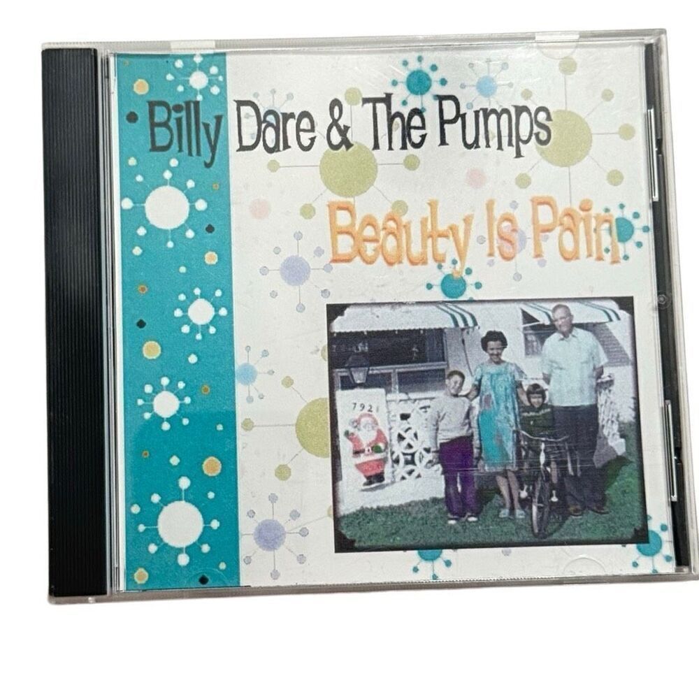 Billy Dare & The Pumps Beauty is Pain ( CD, Self Released, 2002) Rare